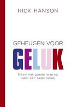 9789025902797 Geheugen voor geluk | Tweedehands, Verzenden, Zo goed als nieuw, Rick Hanson