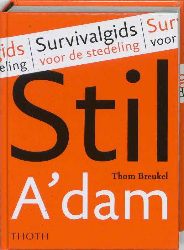 STIL AMSTERDAM 9789068683943 T. Breukel, Boeken, Reisgidsen, Zo goed als nieuw, Verzenden