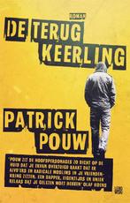 9789048844678 De terugkeerling Patrick Pouw, Verzenden, Nieuw, Patrick Pouw