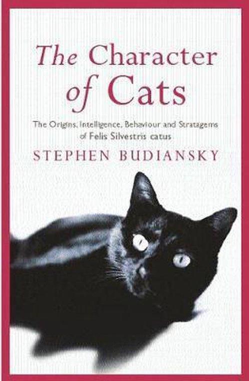 The Character of Cats 9780753816806 Stephen Budiansky, Boeken, Overige Boeken, Gelezen, Verzenden