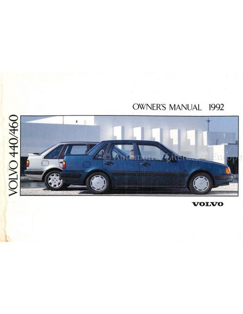 1992 VOLVO 440 | 460 INSTRUCTIEBOEKJE ENGELS, Auto diversen, Handleidingen en Instructieboekjes