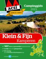 Klein & Fijn Kamperen 2023 / ACSI Campinggids 9789493182370, Verzenden, Gelezen, ACSI