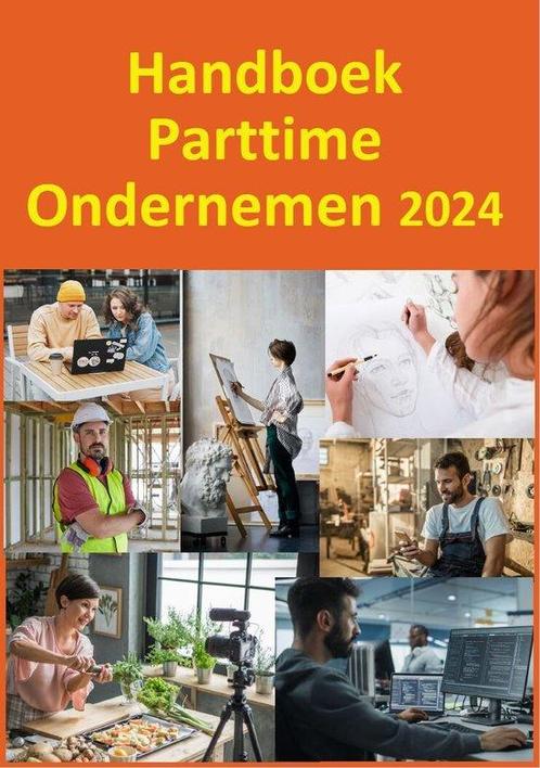 9789074312615 Handboek Parttime Ondernemen 2024, Boeken, Schoolboeken, Zo goed als nieuw, Verzenden
