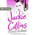 Deadly Embrace 9780743404068 Jackie Collins, Verzenden, Gelezen, Jackie Collins