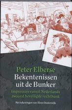 Bekentenissen uit de Bunker 9789026125423 P. Elberse, Boeken, Verzenden, Gelezen, P. Elberse