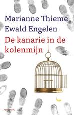 De kanarie in de kolenmijn 9789044630466 Ewald Engelen, Verzenden, Gelezen, Ewald Engelen