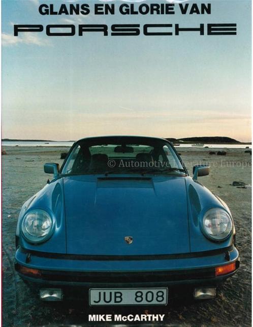 GLANS EN GLORIE VAN PORSCHE, Boeken, Auto's | Boeken, Porsche