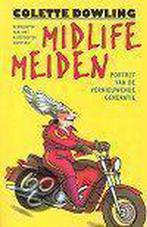 MIDLIFE MEIDEN 9789022522868 Colette Dowling, Verzenden, Gelezen, Colette Dowling