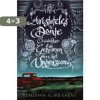 Aristoteles en Dante ontdekken de geheimen van het universum, Verzenden, Zo goed als nieuw, Benjamin Alire Sáenz