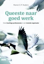 Queeste naar goed werk 9789462762497 Manon C.P. Ruijters, Boeken, Gelezen, Manon C.P. Ruijters, Verzenden