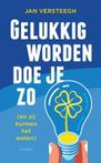 Gelukkig worden doe je zo (9789044639667, Jan Versteegh)