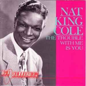 cd - Nat King Cole - The Trouble With Me Is You, Cd's en Dvd's, Cd's | Overige Cd's, Zo goed als nieuw, Verzenden