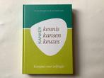 Kanker: kennis, kansen, keuzes / Leefstijl en gezondheid / 1, Boeken, Verzenden, Zo goed als nieuw