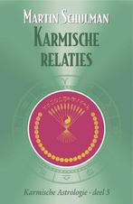 Karmische relaties / Karmische astrologie / 5 9789063781224, Boeken, Verzenden, Gelezen, M. Schulman