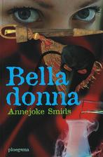 Belladonna / Ploegsma kinder- & jeugdboeken 9789021617701, Boeken, Verzenden, Zo goed als nieuw, Annejoke Smids