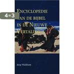 Encyclopedie Van De Bijbel In De Nieuwe Vertaling J. Waldram, Boeken, Verzenden, Gelezen, J. Waldram