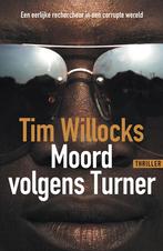 Moord volgens Turner 9789026146763 Tim Willocks, Verzenden, Gelezen, Tim Willocks