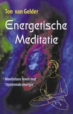 Energetische meditatie 9789063783662 T. van Gelder, Boeken, Verzenden, Gelezen, T. van Gelder