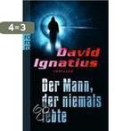 Der Mann, der niemals lebte 9783499247163 David Ignatius, Verzenden, Gelezen, David Ignatius