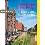 Duurzame stedenbouw / Sustainable urban design 9789075271331, Verzenden, Zo goed als nieuw