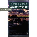 Zwart water / Ooievaar 9789057136726 Kerstin Ekman, Verzenden, Gelezen, Kerstin Ekman