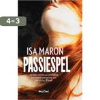 Passiespel 9789049953874 Isa Maron, Verzenden, Zo goed als nieuw, Isa Maron