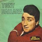 vinyl single 7 inch - Tony Dallara - Tony Dallara Sa Orke..., Verzenden, Zo goed als nieuw