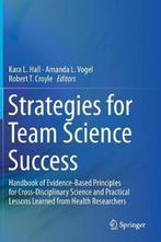 9783030209902 Strategies for Team Science Success, Springer Nature Switzerland AG, Zo goed als nieuw, Verzenden