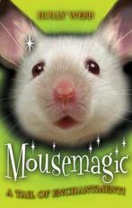 Mousemagic 9781407121666 Holly Webb, Verzenden, Gelezen, Holly Webb