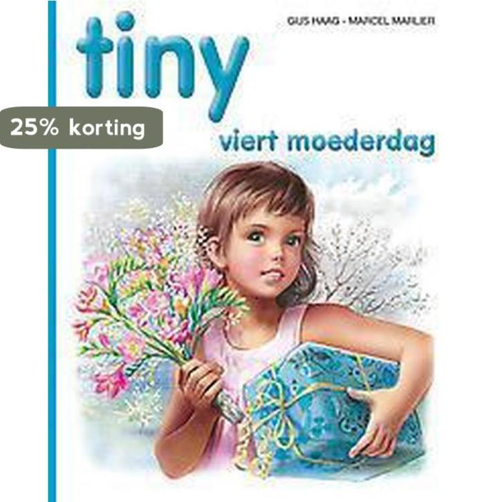 Tiny viert Moederdag / Tiny / 32 9789030369820 Gijs Haag, Boeken, Kinderboeken | Jeugd | onder 10 jaar, Gelezen, Verzenden