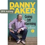 Going Off Alarming 9780297870111 Danny Baker, Boeken, Verzenden, Gelezen, Danny Baker