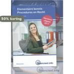 Elementaire kennis procedures en recht werkboek +, Boeken, Verzenden, Gelezen, Ad Bakker