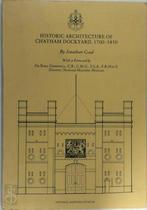Historic Architecture of Chatham Dockyard, 1700-1850, Nieuw, Verzenden