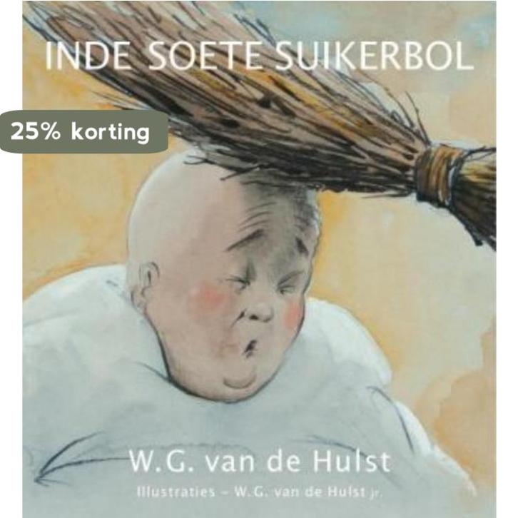 In de soete suikerbol 9789026617263 W.G. van de Hulst, Boeken, Kinderboeken | Kleuters, Gelezen, Verzenden