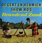 Gert En Hermien - De Gert En Hermien Show No 5 -  Brandend Z, Ophalen of Verzenden, Gebruikt