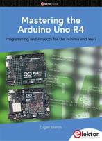 9783895765780 Mastering the Arduino Uno R4, Verzenden, Nieuw, Dogan Ibrahim