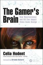 9781498775502 The Gamers Brain How Neuroscience and UX C..., Boeken, Verzenden, Zo goed als nieuw, Celia Hodent