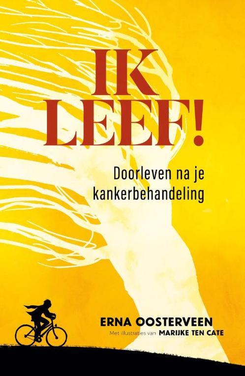 Ik leef! 9789043537674 Erna Oosterveen, Boeken, Overige Boeken, Zo goed als nieuw, Verzenden