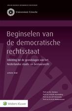 Beginselen van de democratische rechtsstaat, 9789013113440, Boeken, Zo goed als nieuw, Studieboeken, Verzenden