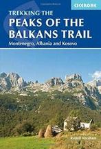 The Peaks of the Balkans Trail: Montenegro, Alb. Abraham, Boeken, Rudolf Abraham, Zo goed als nieuw, Verzenden