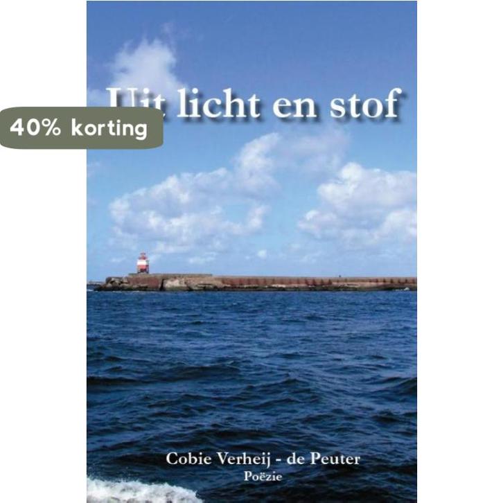 Uit licht en stof 9789082439830 Cobie Verheij-de Peuter, Boeken, Gedichten en Poëzie, Gelezen, Verzenden