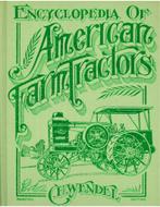 ENCYCLOPEDIA OF AMERICAN FARMTRACTORS, Boeken, Nieuw, Author