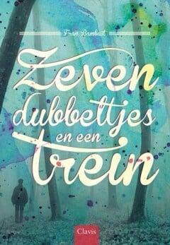 Zeven dubbeltjes en een trein (9789044820775, Fran Bambust), Boeken, Kinderboeken | Kleuters, Nieuw, Verzenden
