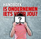 Handboek is ondernemen iets voor jou? 9789079826193, Boeken, Verzenden, Gelezen, Karel Wijne