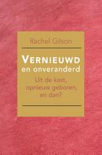 Vernieuwd en onveranderd 9789087184759 Rachel Gilson, Verzenden, Zo goed als nieuw, Rachel Gilson