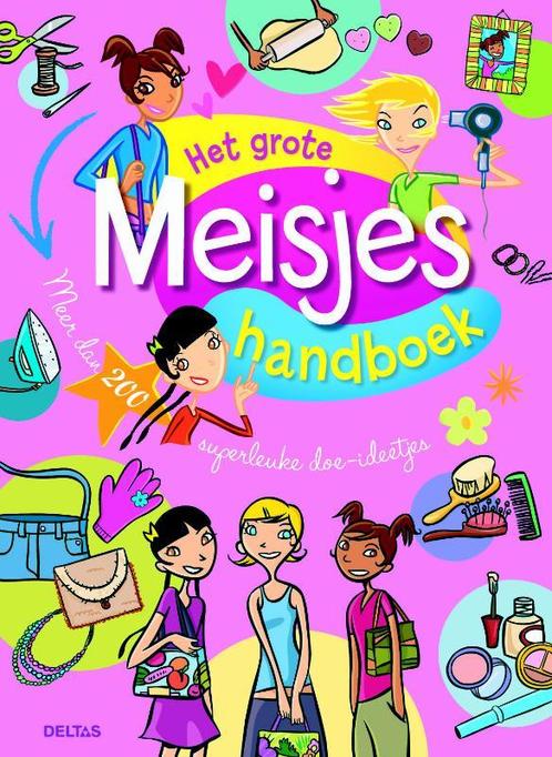 Het Grote Meisjes Handboek 9789044725384, Boeken, Kinderboeken | Jeugd | 13 jaar en ouder, Gelezen, Verzenden