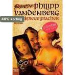Der Spiegelmacher 9783404142774 Philipp Vandenberg, Boeken, Verzenden, Gelezen, Philipp Vandenberg