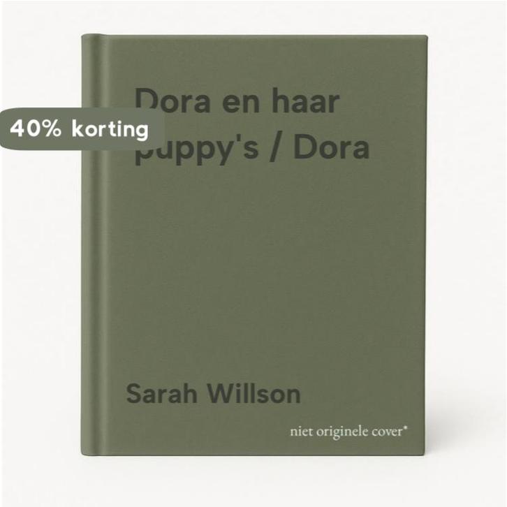 Dora en haar puppys / Dora 9789089415011 Sarah Willson, Boeken, Kinderboeken | Jeugd | onder 10 jaar, Gelezen, Verzenden