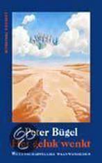 Geluk Wenkt 9789025417321 P. Bugel, Verzenden, Gelezen, P. Bugel