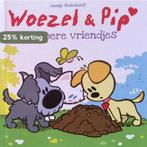 Woezel & Pip - Dappere vriendjes 8710198305468, Boeken, Verzenden, Gelezen, Guusje Nederhorst